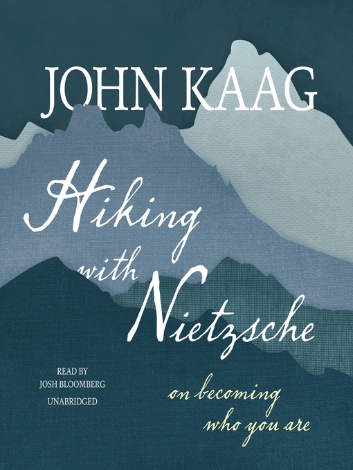 Title details for Hiking with Nietzsche by John Kaag - Available